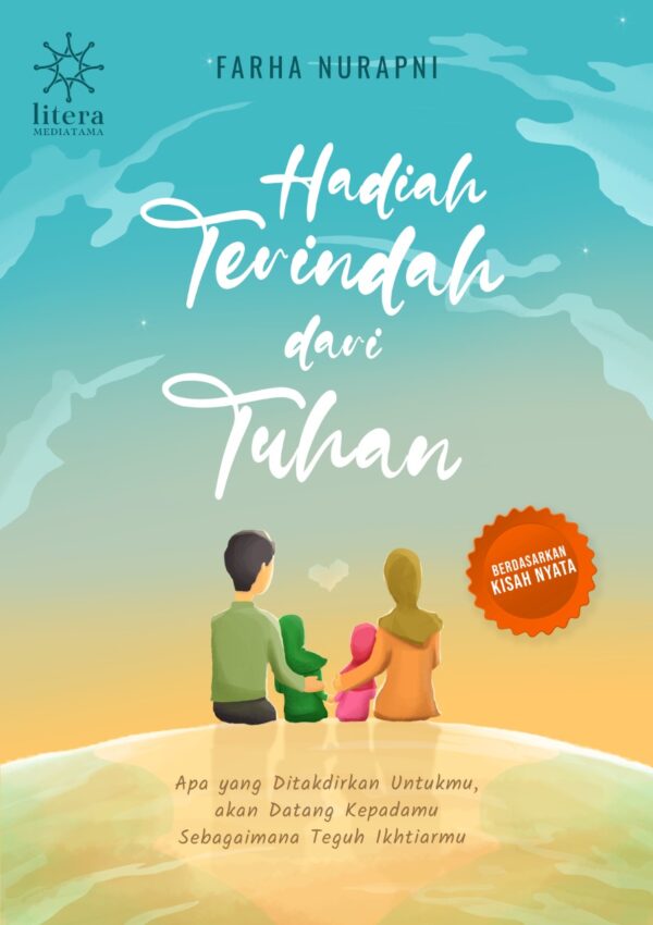 Hadiah Terindah dari Tuhan