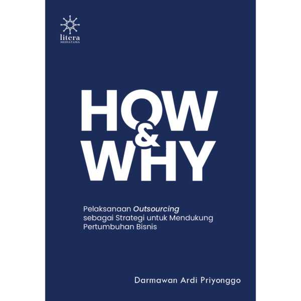 How & Why: Pelaksanaan Outsourcing sebagai Strategi untuk Mendukung Pertumbuhan Bisnis